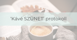 3. ‘Kávé SZÜNET’ protokoll + AIP bevezetésének 2. lépése